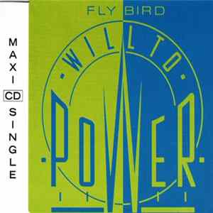 Will To Power - Fly Bird flac