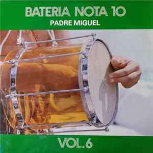 Bateria Nota 10 - Bateria Nota 10 Padre Miguel flac