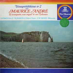 Maurice André - Trompettissimo N° 2 flac