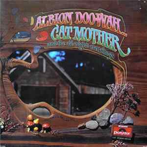 Cat Mother And The All-Night Newsboys - Albion Doo-Wah flac