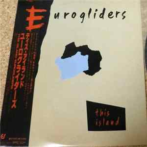 Eurogliders - This Island flac