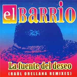 El Barrio - La Fuente Del Deseo flac