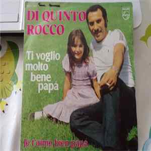Di Quinto Rocco - Ti Voglio Molto Bene Papá flac