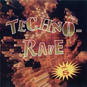 Various - Techno-Rave Vol. 5 flac
