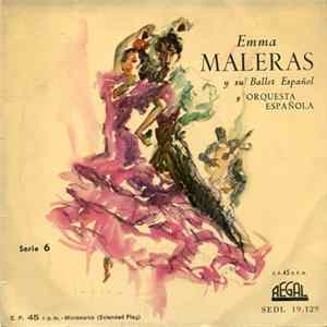 Emma Maleras Y Su Ballet Español Y Orquesta Española - Serie 6 flac