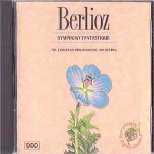 Hector Berlioz, Hymisher Greenburg, European Philharmonic Orchestra - Symphonie fantastique Op 14 flac