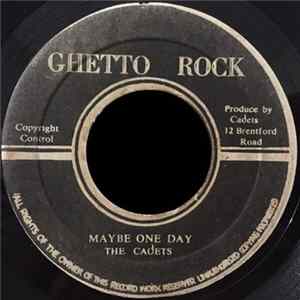 The Cadets - Maybe One Day flac