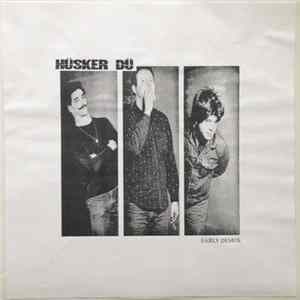 Hüsker Dü - Early Demos flac
