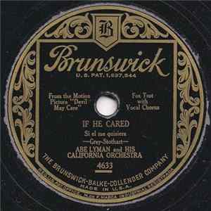 Abe Lyman And His California Orchestra - If He Cared / The Shepherd's Serenade flac