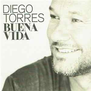 Diego Torres - Buena Vida flac