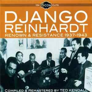 Django Reinhardt - Renown & Resistance 1937-1943 flac