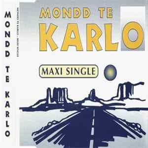 Mondd Te Karlo - Maxi Single flac