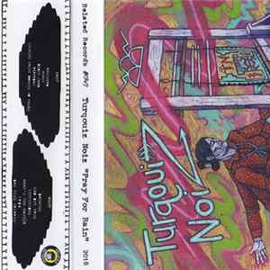 Turqouiz Noiz - Pray For Rain flac