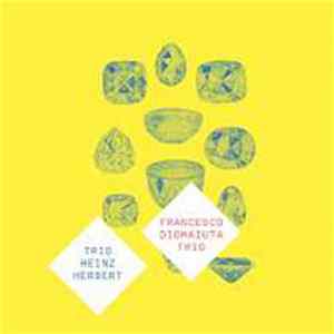 Trio Heinz Herbert & Francesco Diomaiuta Trio - Rubin flac