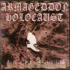 Armageddon Holocaust - Into Total Destruction flac