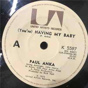 Paul Anka - (You're) Having My Baby / Papa flac