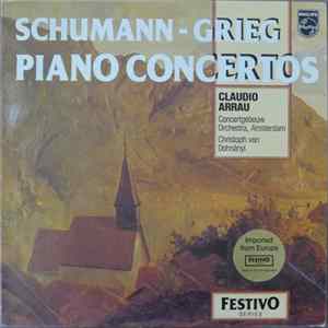Schumann - Grieg : Claudio Arrau, Concertgebouw Orchestra, Amsterdam, Christoph von Dohnányi - Piano Concertos flac