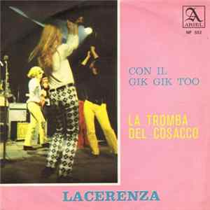 Lacerenza - Con Il Gik Gik Too / La Tromba Del Cosacco flac