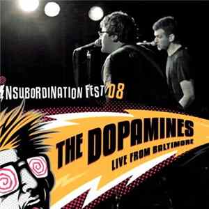 The Dopamines - Insubordination Fest '08 flac