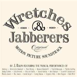Various - Wretches & Jabberers (Original Motion Picture Soundtrack) flac