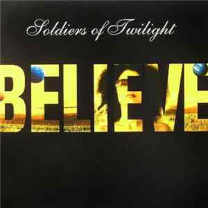 Soldiers Of Twilight - Believe flac