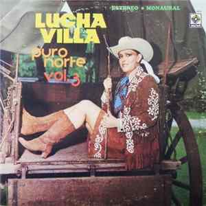 Lucha Villa - Puro Norte Vol. 3 flac