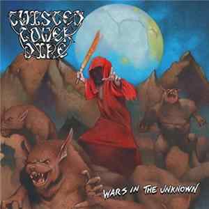 Twisted Tower Dire - Wars In The Unknown flac