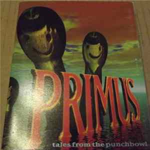 Primus - Tales From The Punchbowl flac