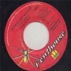 Galaxy P - Woman Get Wicked flac