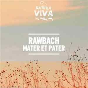 Rawbach - Mater Et Pater flac