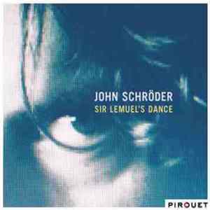 John Schröder - Sir Lemuel's Dance flac