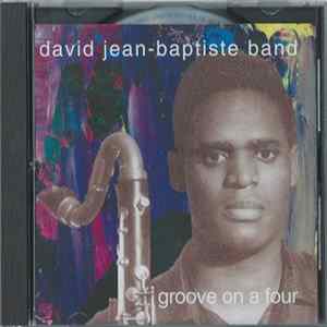 David Jean-Baptiste - Groove On A Four flac