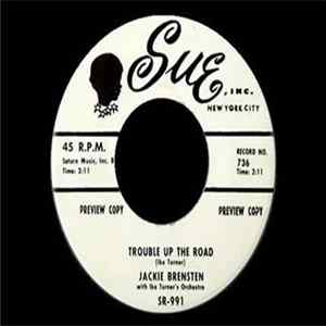 Jackie Brensten With Ike Turner's Orchestra - Trouble Up The Road flac