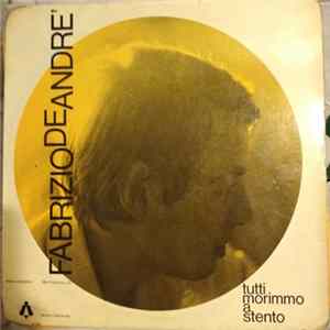 Fabrizio De Andre' - Tutti Morimmo A Stento - Volume 2° flac
