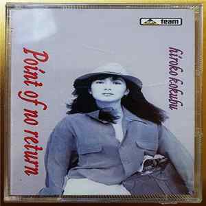 Hiroko Kokubu - Point Of No Return flac