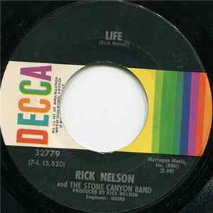 Rick Nelson And The Stone Canyon Band - Life / California flac