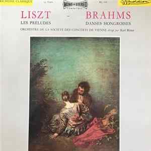 Liszt / Brahms - Orchestre De La Société Des Concerts De Vienne Direction : Karl Ritter - Les Préludes / Danses Hongroises flac