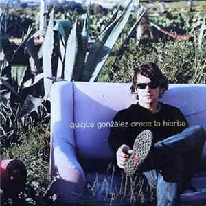 Quique González - Crece La Hierba flac