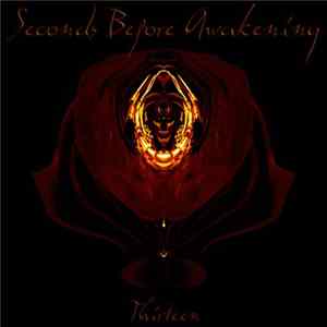 Seconds Before Awakening - Thirteen flac