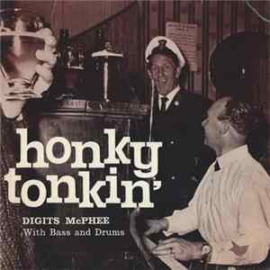 Digits McPhee - Honky Tonkin' flac