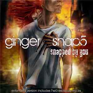 Ginger Snap5 - Snapped By You flac