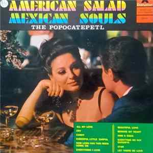 The Popocatepetl - American Salad Mexican Souls flac