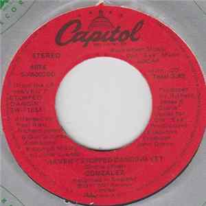 Gonzalez - Haven't Stopped Dancing Yet / Just Let It Lay flac