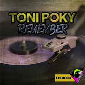 Toni Poky - Remember flac