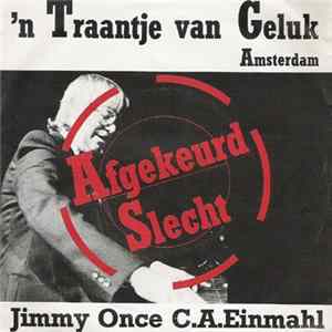 Jimmy Once, C.A. Einmahl - 'n Traantje Van Geluk / Amsterdam flac