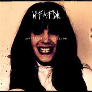 We Three And The Death Rattle - Inpatients/Split Lips flac
