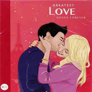 Various - Greatest Love Songs Forever flac
