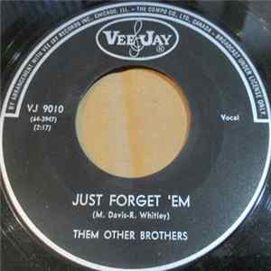 Them Other Brothers - Be A Good Little Girl/Just Forget 'Em flac