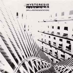 Hysteresis - Will+Representation flac