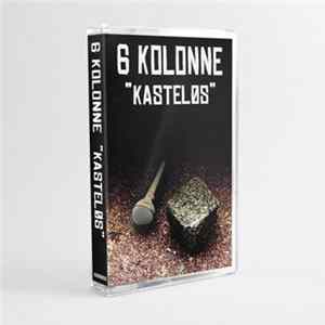 6 Kolonne - Kasteløs flac